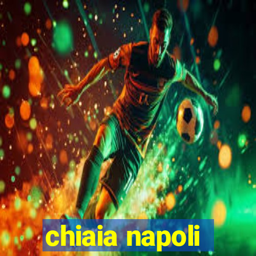 chiaia napoli