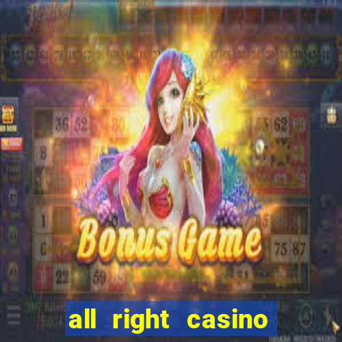 all right casino free spins