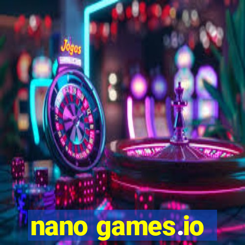 nano games.io