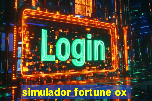 simulador fortune ox