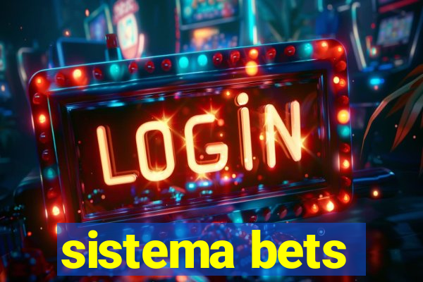 sistema bets