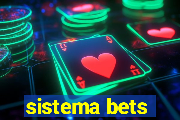 sistema bets