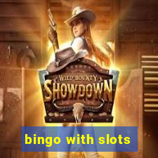 bingo with slots