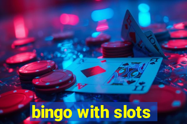 bingo with slots