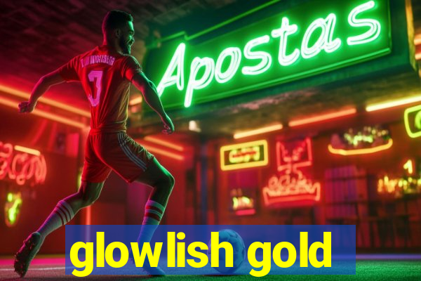 glowlish gold