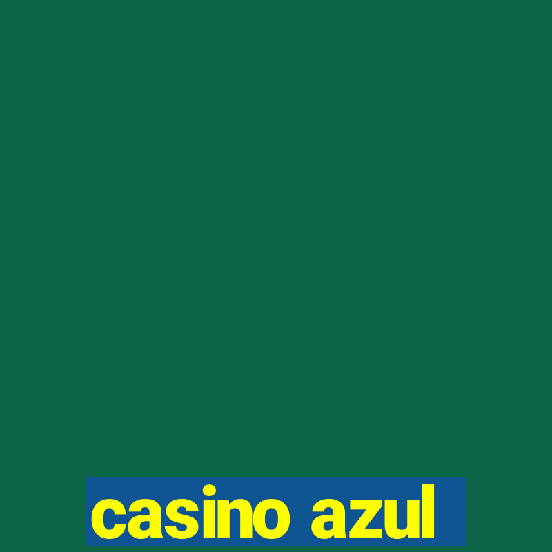 casino azul