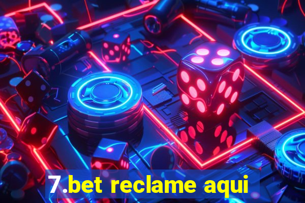 7.bet reclame aqui