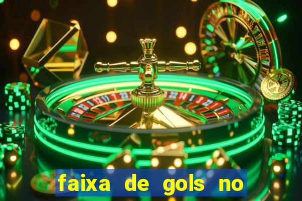 faixa de gols no jogo 2-3 o que significa