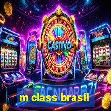 m class brasil