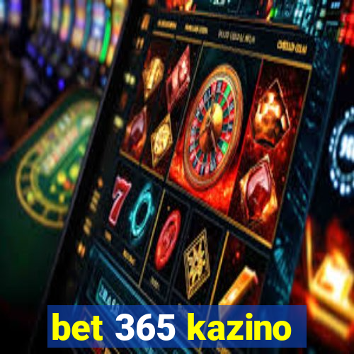 bet 365 kazino