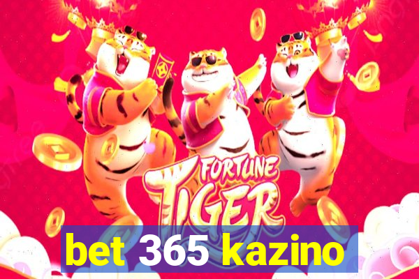 bet 365 kazino