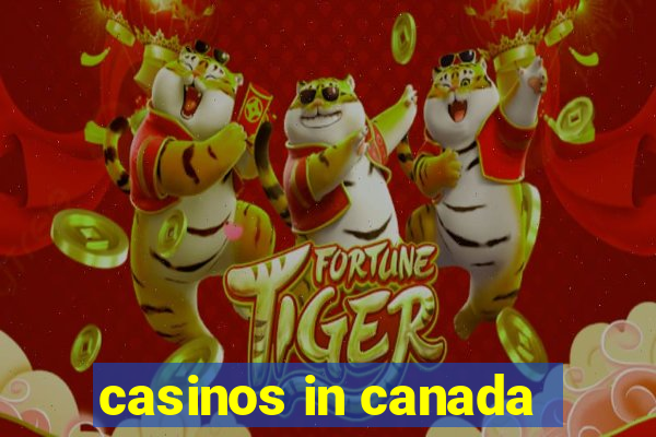 casinos in canada