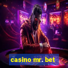 casino mr. bet