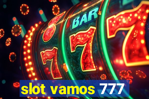 slot vamos 777