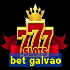 bet galvao