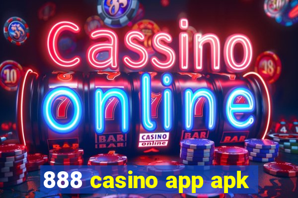 888 casino app apk