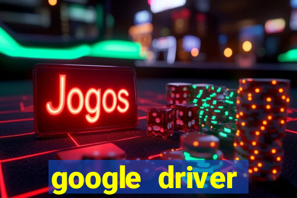 google driver windows 10