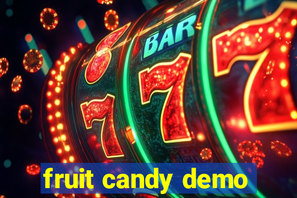 fruit candy demo