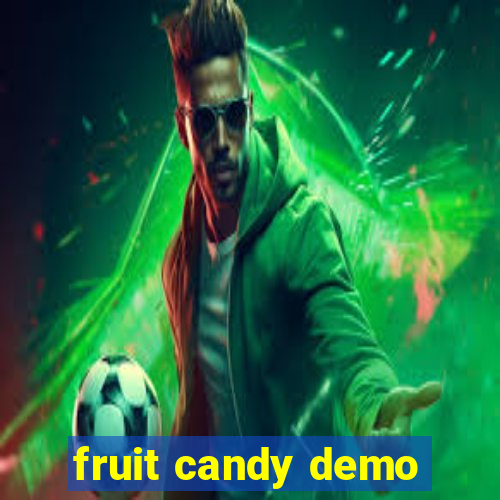 fruit candy demo