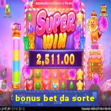 bonus bet da sorte