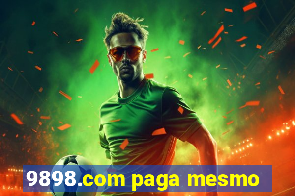 9898.com paga mesmo