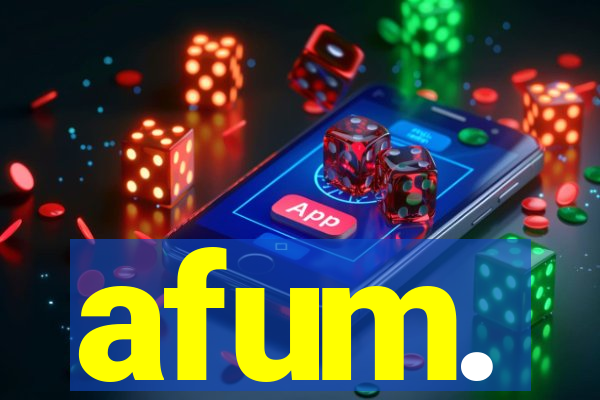 afum.