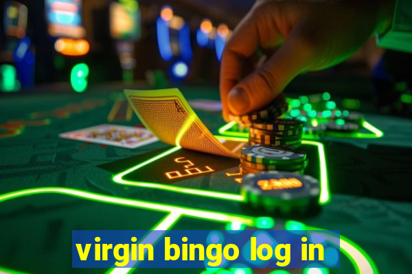 virgin bingo log in