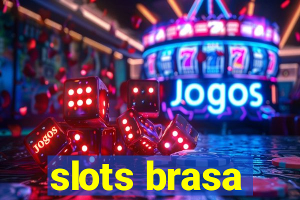 slots brasa