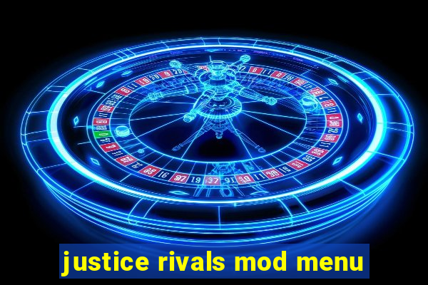 justice rivals mod menu