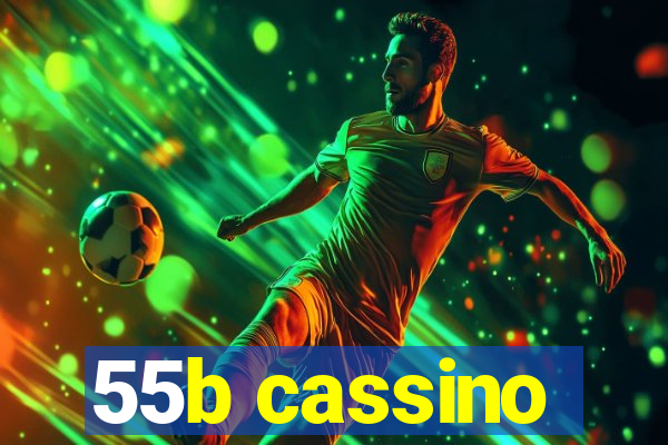 55b cassino