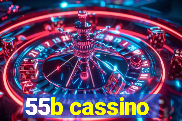 55b cassino