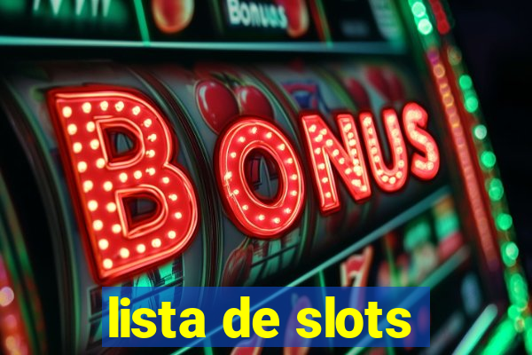 lista de slots