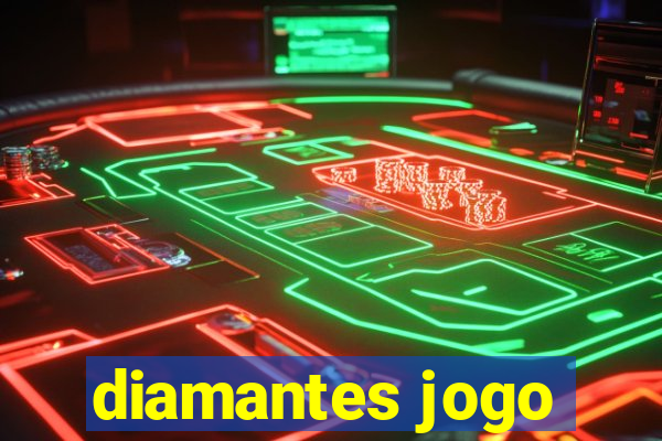 diamantes jogo