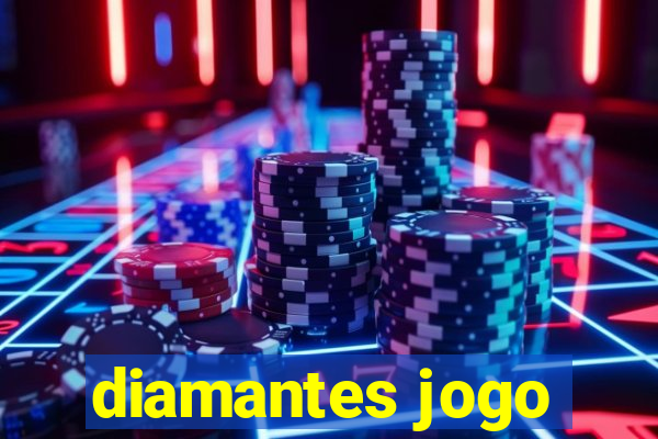 diamantes jogo