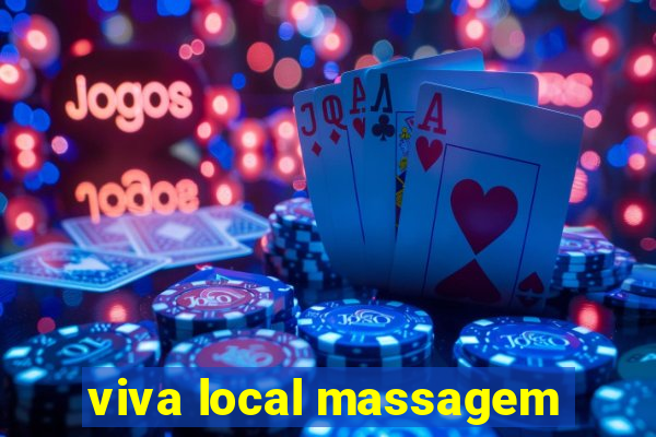 viva local massagem