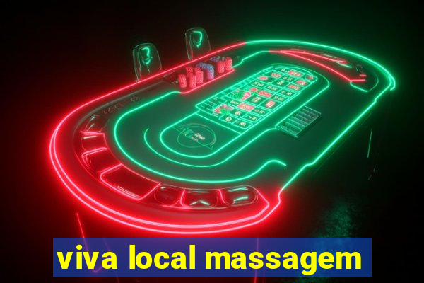 viva local massagem