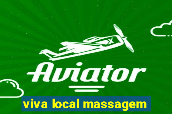 viva local massagem