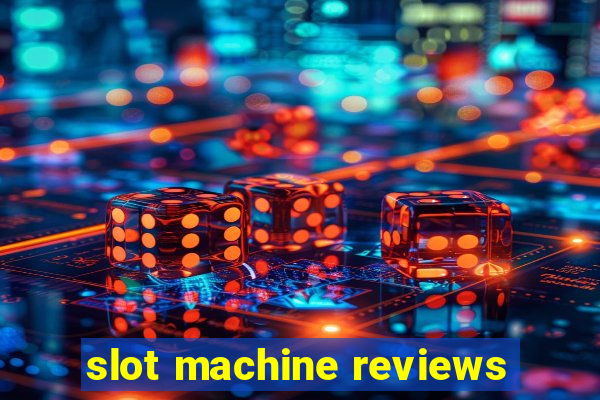 slot machine reviews