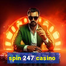 spin 247 casino