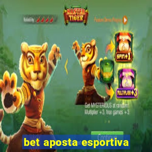 bet aposta esportiva