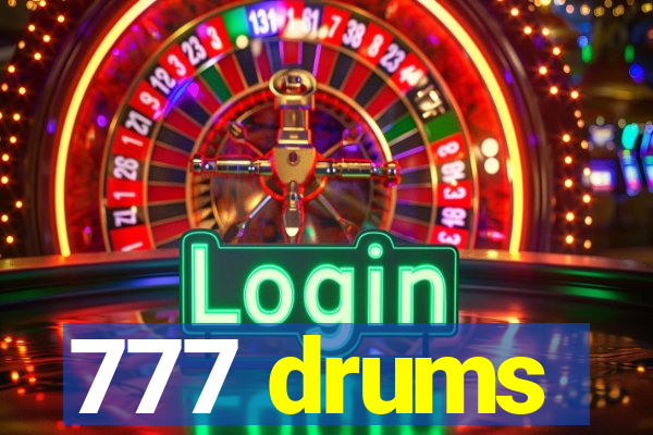 777 drums