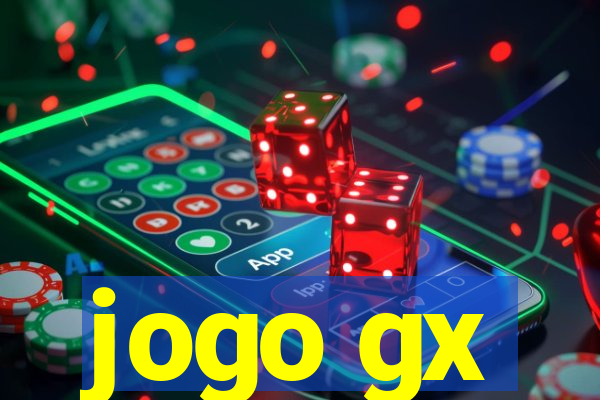 jogo gx