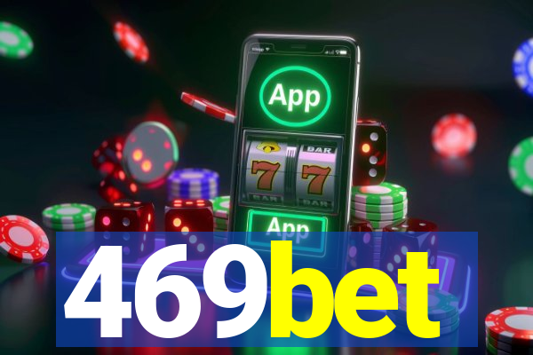 469bet