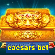 caesars bet