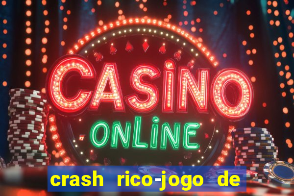 crash rico-jogo de cartas yu shubiao