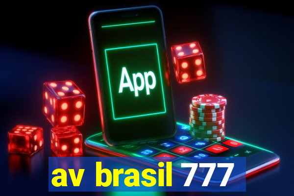 av brasil 777