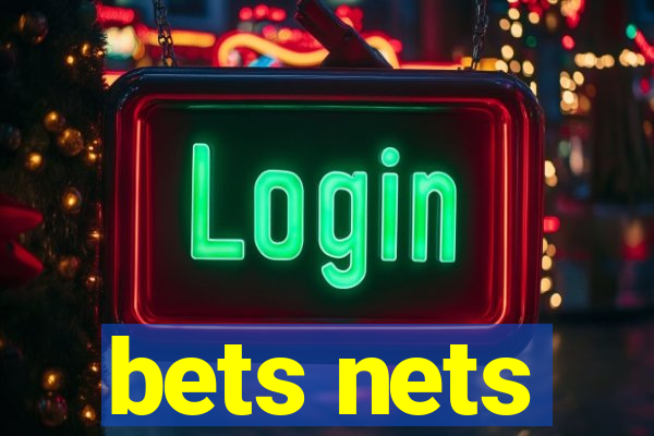 bets nets