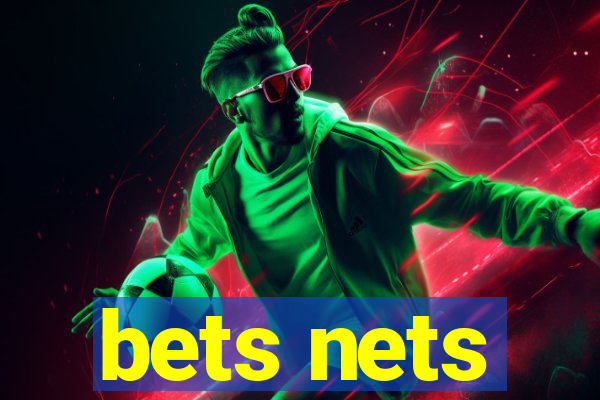 bets nets