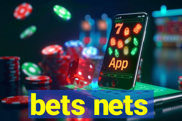 bets nets