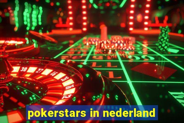 pokerstars in nederland